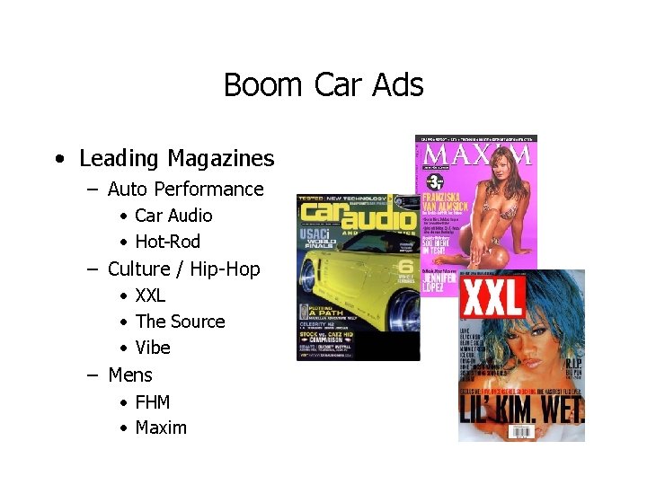 Boom Car Ads • Leading Magazines – Auto Performance • Car Audio • Hot-Rod