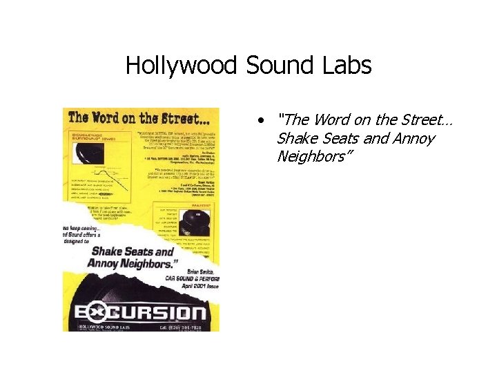 Hollywood Sound Labs • “The Word on the Street… Shake Seats and Annoy Neighbors”