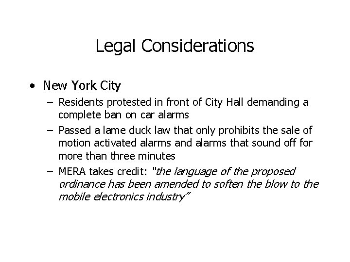 Legal Considerations • New York City – Residents protested in front of City Hall
