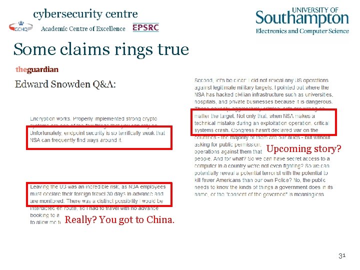 Some claims rings true Upcoming story? Really? You got to China. 31 