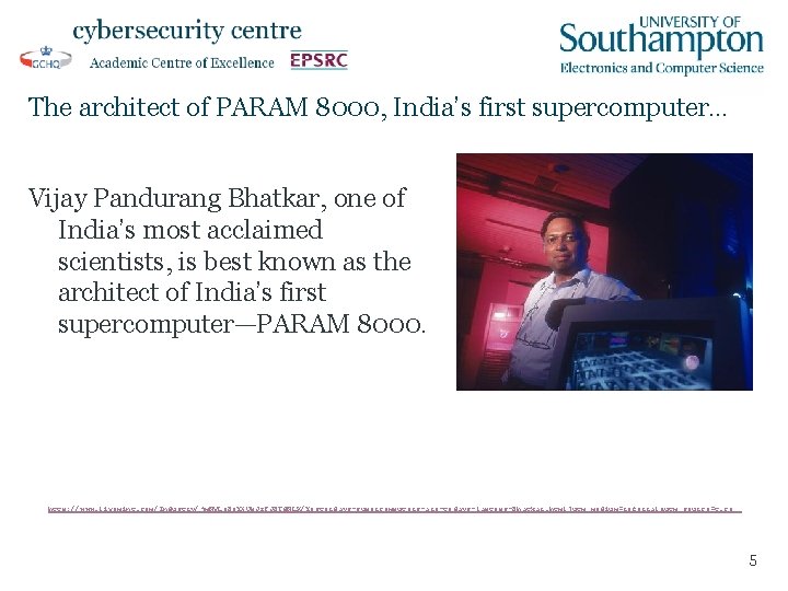The architect of PARAM 8000, India’s first supercomputer… Vijay Pandurang Bhatkar, one of India’s