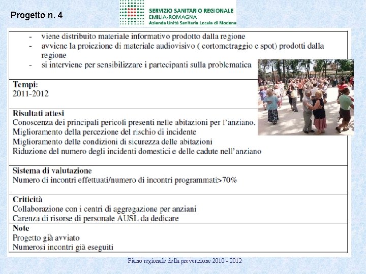 Progetto n. 4 Piano regionale della prevenzione 2010 - 2012 