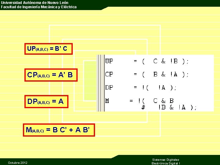 Universidad Autónoma de Nuevo León Facultad de Ingeniería Mecánica y Eléctrica UP(A, B, C)