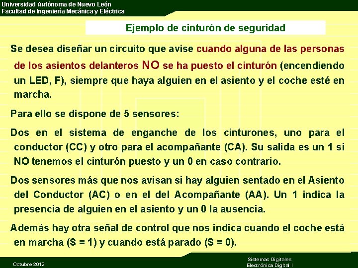 Universidad Autónoma de Nuevo León Facultad de Ingeniería Mecánica y Eléctrica Ejemplo de cinturón