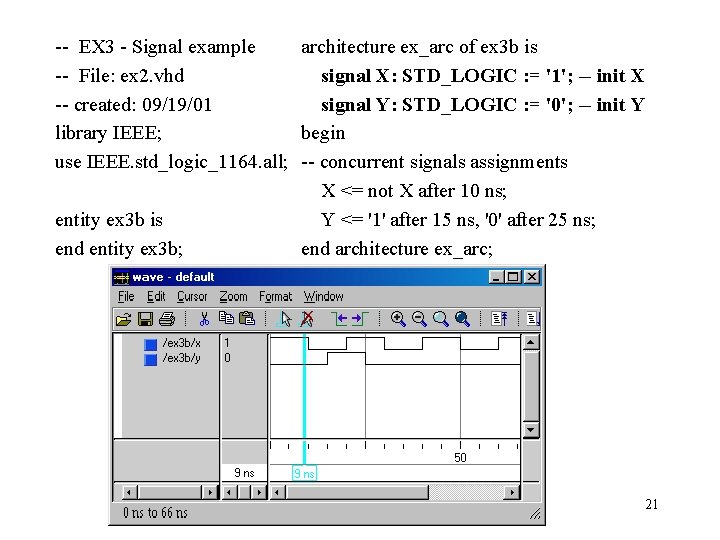 -- EX 3 - Signal example architecture ex_arc of ex 3 b is --