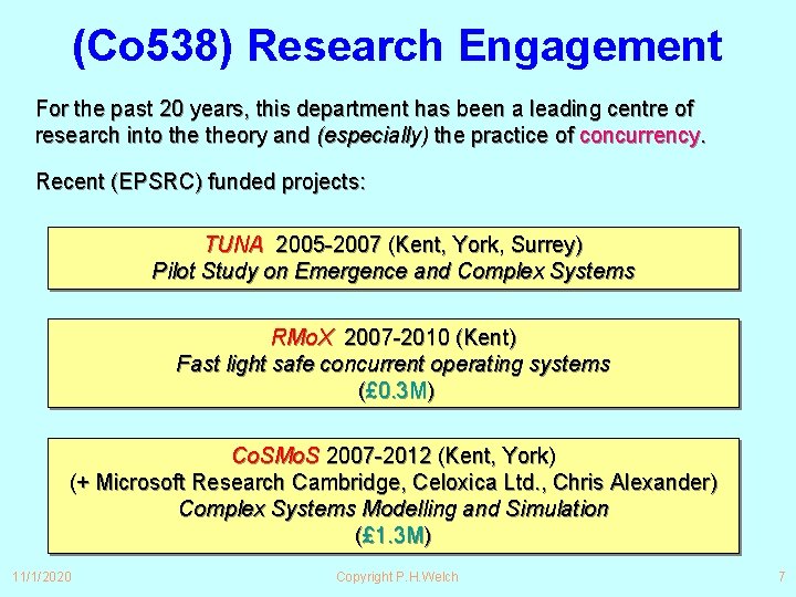 (Co 538) Research Engagement For the past 20 years, this department has been a