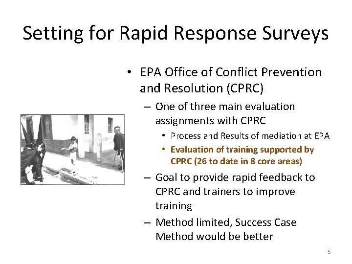 Setting for Rapid Response Surveys • EPA Office of Conflict Prevention and Resolution (CPRC)