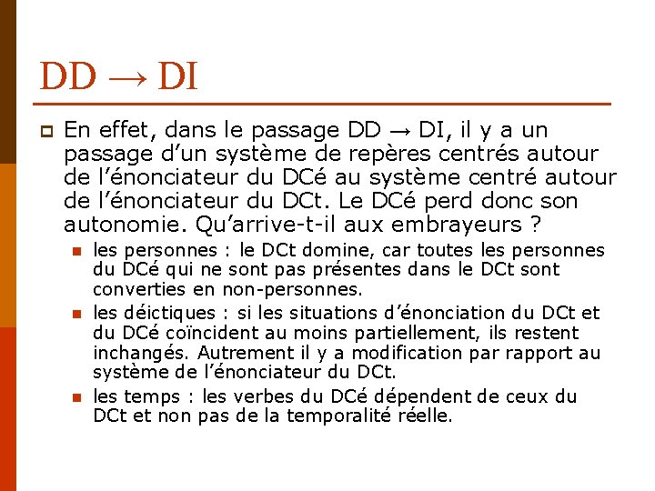 DD → DI p En effet, dans le passage DD → DI, il y