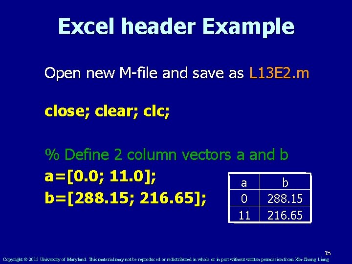 Excel header Example Open new M-file and save as L 13 E 2. m