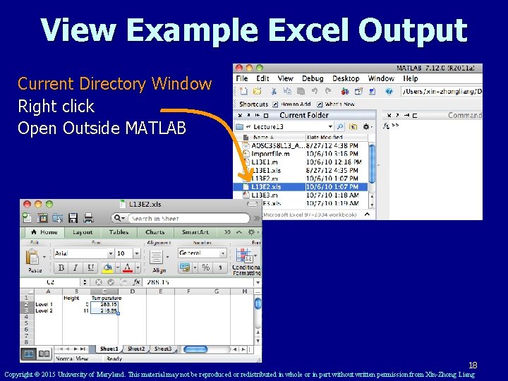 View Example Excel Output Current Directory Window Right click Open Outside MATLAB 18 Copyright