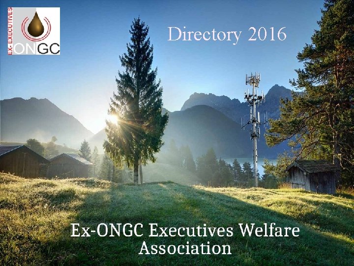 Directory 2016 Ex-ONGC Executives Welfare Association Telephone Directory (New Delhi) 