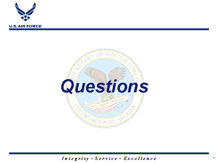 Questions Integrity - Service - Excellence 11 