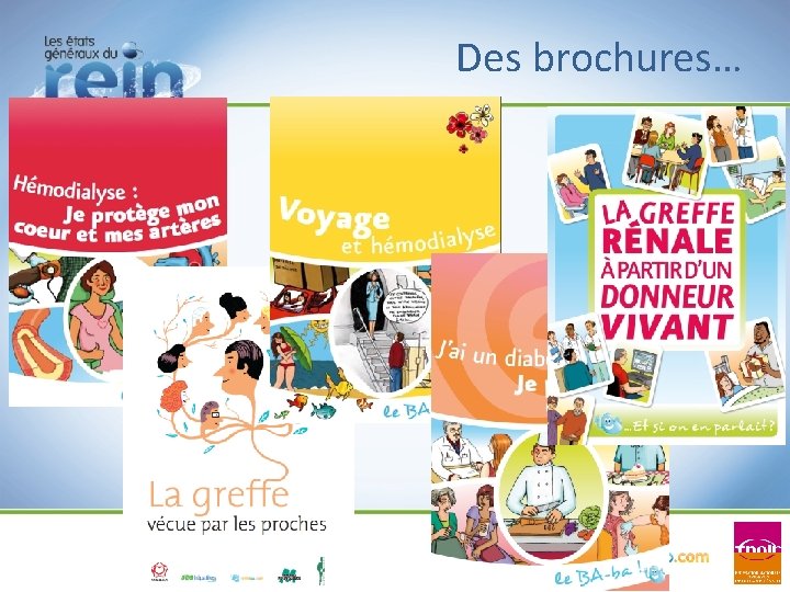 Des brochures… Des brochures…