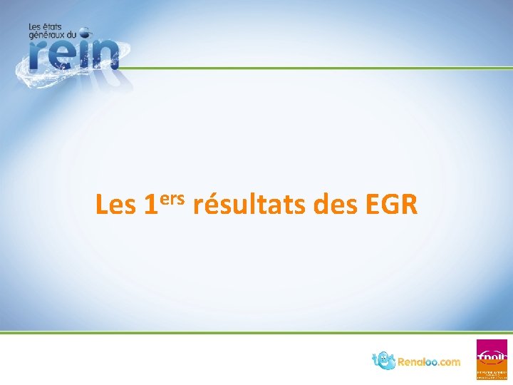 ers Les 1 résultats des EGR ers Les 1 résultats des EGR