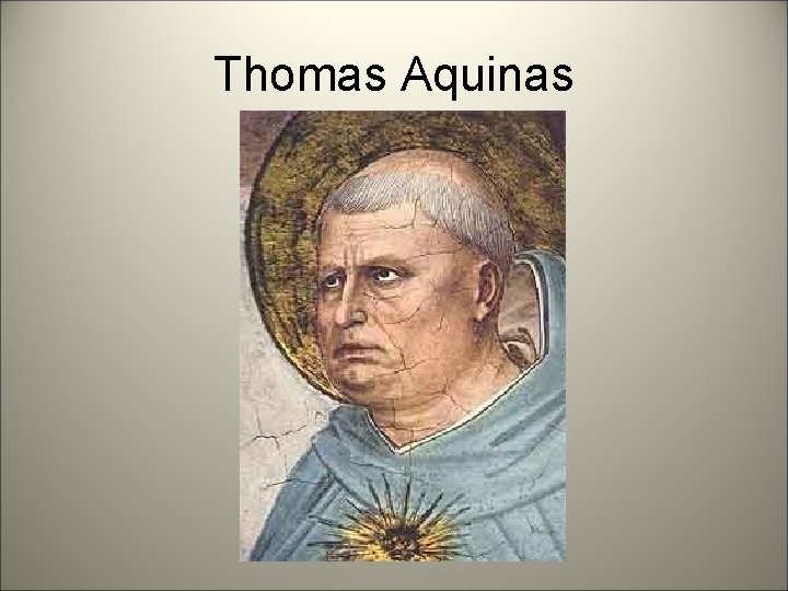 Thomas Aquinas 