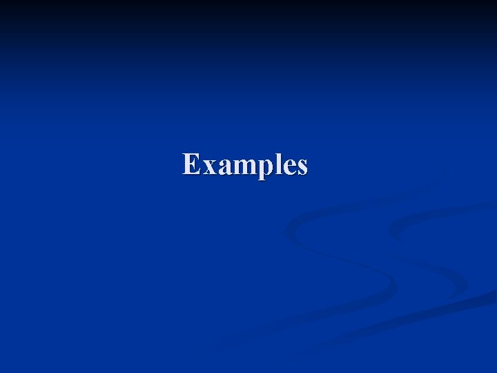 Examples 