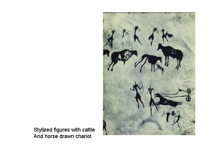 Stylized figures with cattle And horse drawn chariot 