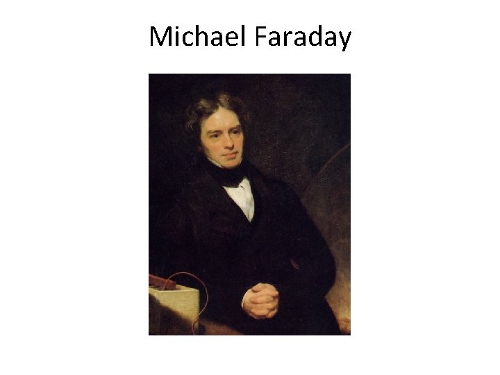 Michael Faraday 
