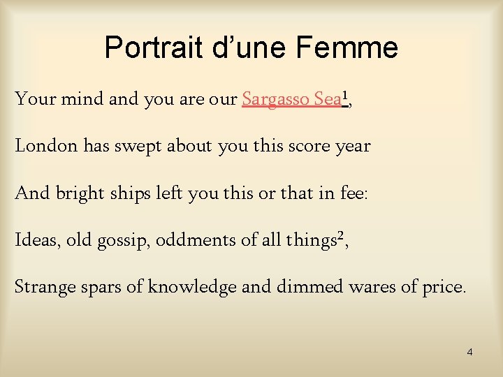 Portrait d’une Femme Your mind and you are our Sargasso Sea 1, London has