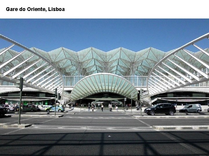 Gare do Oriente, Lisboa 