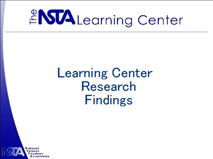 Learning Center Research Findings National Science Teachers Association 