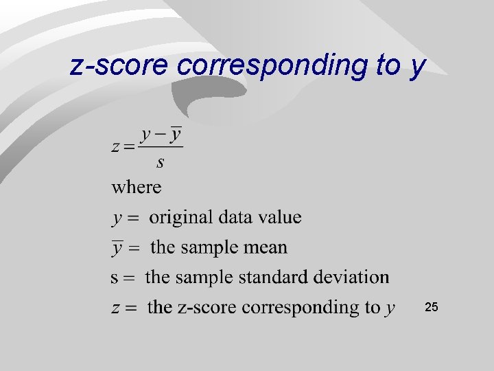 z-score corresponding to y 25 
