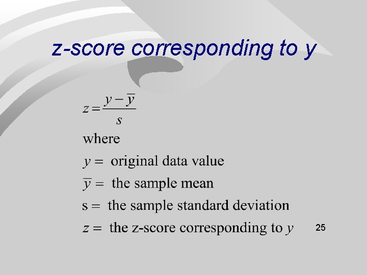 z-score corresponding to y 25 