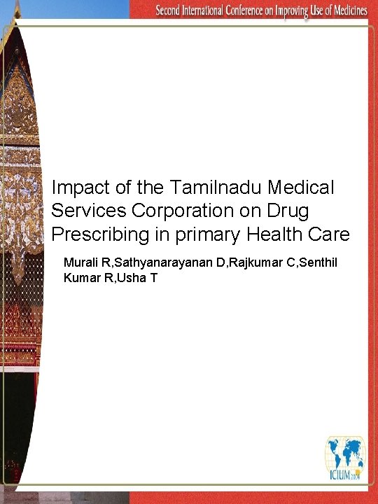 Impact of the Tamilnadu Medical Services Corporation on Drug Prescribing in primary Health Care