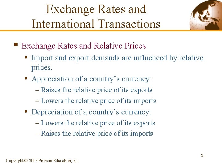 Exchange Rates and International Transactions § Exchange Rates and Relative Prices • Import and