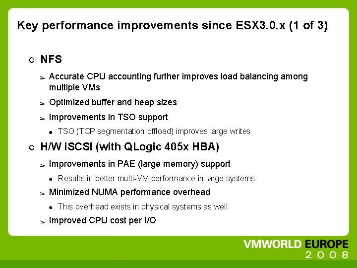 Key performance improvements since ESX 3. 0. x (1 of 3) NFS Accurate CPU