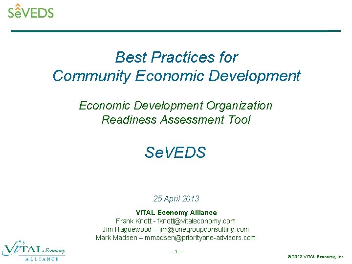 Best Practices for Community Economic Development Organization Readiness Assessment Tool Se. VEDS 25 April