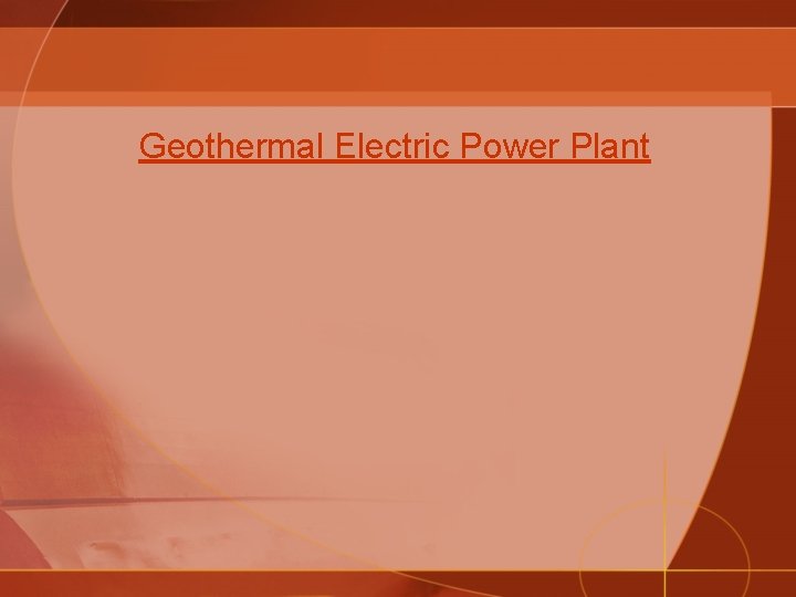 Geothermal Electric Power Plant 