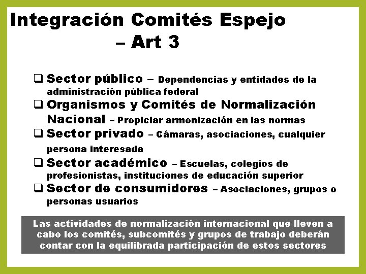 Integración Comités Espejo – Art 3 q Sector público – Dependencias y entidades de