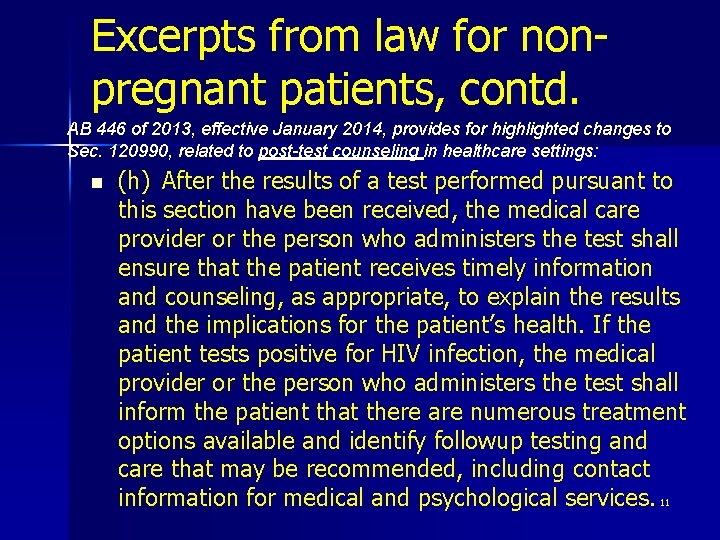 Excerpts from law for nonpregnant patients, contd. AB 446 of 2013, effective January 2014,