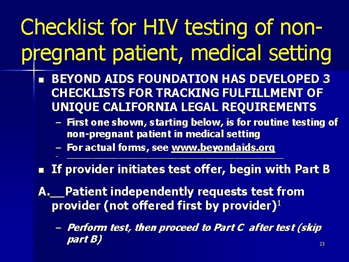 Checklist for HIV testing of nonpregnant patient, medical setting n BEYOND AIDS FOUNDATION HAS