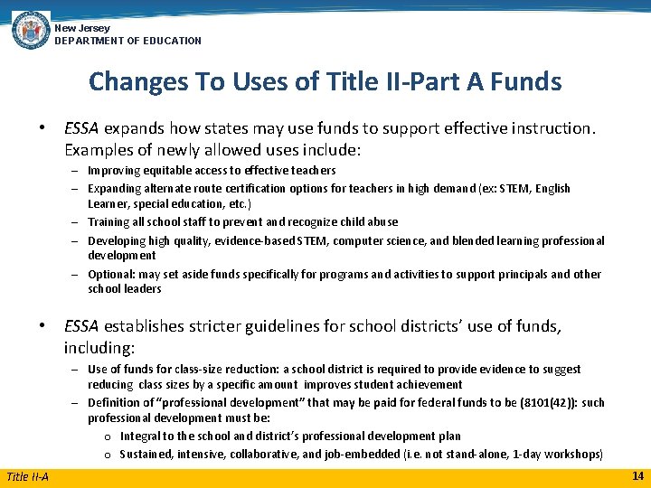 New Jersey DEPARTMENT OF EDUCATION Changes To Uses of Title II-Part A Funds •