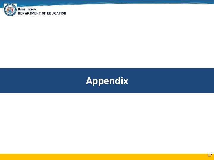 New Jersey DEPARTMENT OF EDUCATION Appendix 17 