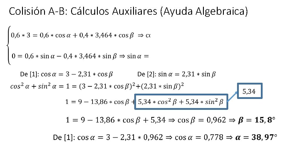 Colisión A-B: Cálculos Auxiliares (Ayuda Algebraica) 