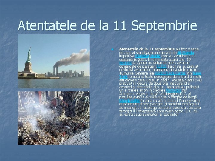 Atentatele de la 11 Septembrie n Atentatele de la 11 septembrie au fost o