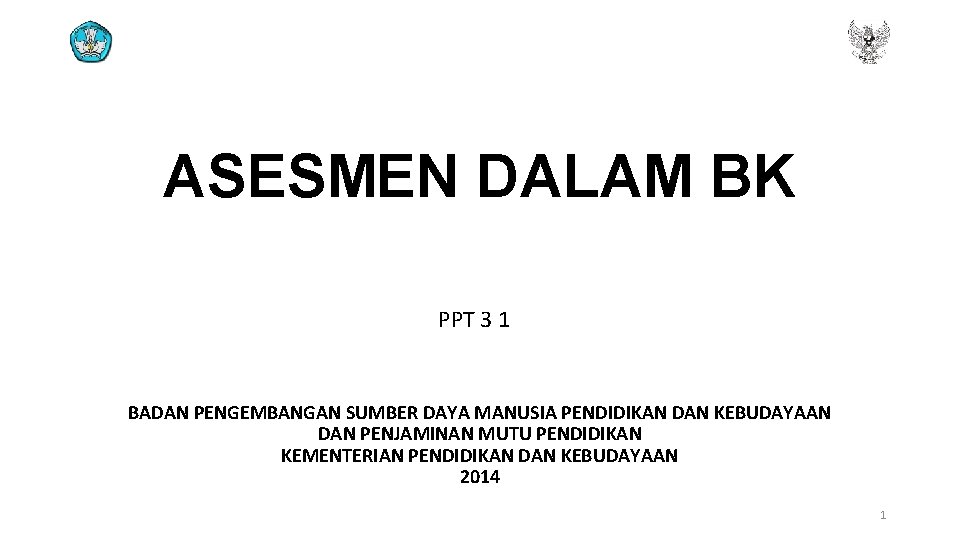 ASESMEN DALAM BK PPT 3 1 BADAN PENGEMBANGAN SUMBER DAYA MANUSIA PENDIDIKAN DAN KEBUDAYAAN
