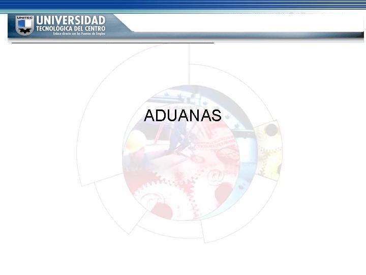 ADUANAS ADUANAS
