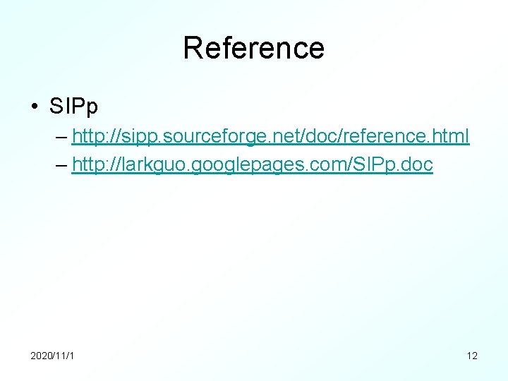 Reference • SIPp – http: //sipp. sourceforge. net/doc/reference. html – http: //larkguo. googlepages. com/SIPp.