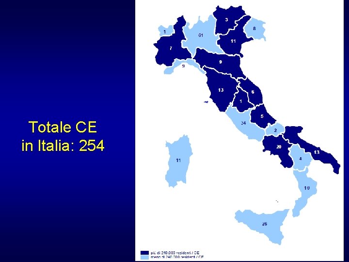 Totale CE in Italia: 254 