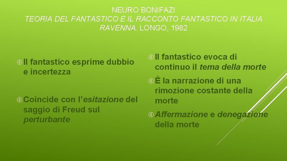 NEURO BONIFAZI TEORIA DEL FANTASTICO E IL RACCONTO FANTASTICO IN ITALIA RAVENNA, LONGO, 1982