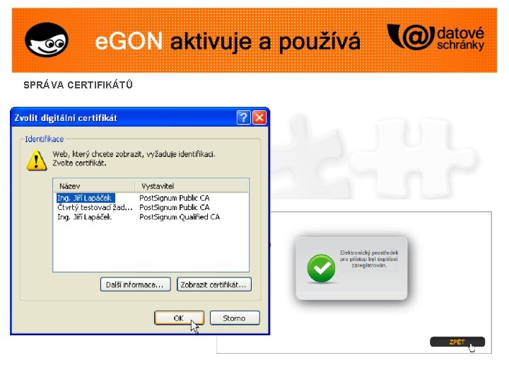 SPRÁVA CERTIFIKÁTŮ 