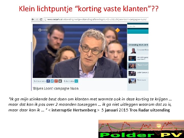 Klein lichtpuntje “korting vaste klanten”? ? “Ik ga mijn stinkende best doen om klanten Klein lichtpuntje “korting vaste klanten”? ? “Ik ga mijn stinkende best doen om klanten