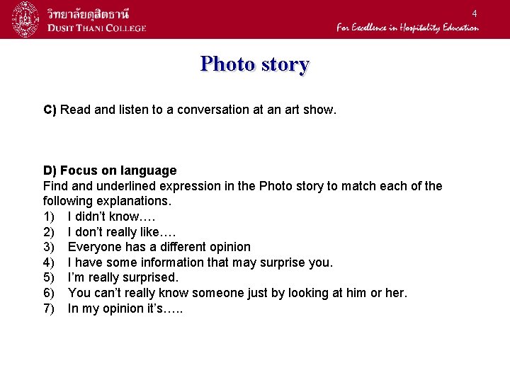 4 Photo story C) Read and listen to a conversation at an art show.