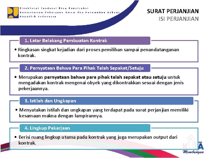 SURAT PERJANJIAN ISI PERJANJIAN 1. Latar Belakang Pembuatan Kontrak • Ringkasan singkat kejadian dari SURAT PERJANJIAN ISI PERJANJIAN 1. Latar Belakang Pembuatan Kontrak • Ringkasan singkat kejadian dari