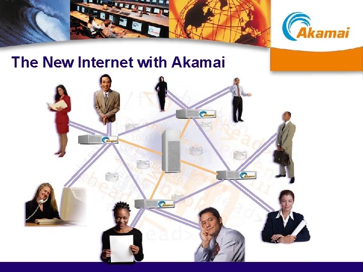 The New Internet with Akamai 