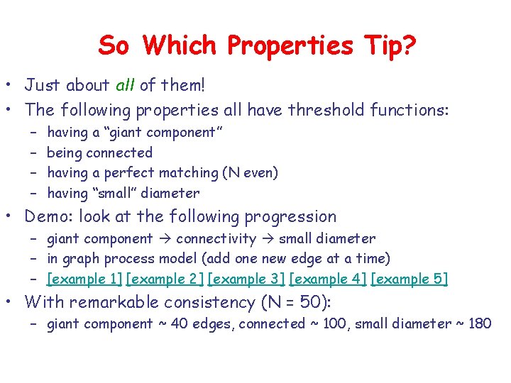 So Which Properties Tip? • Just about all of them! • The following properties